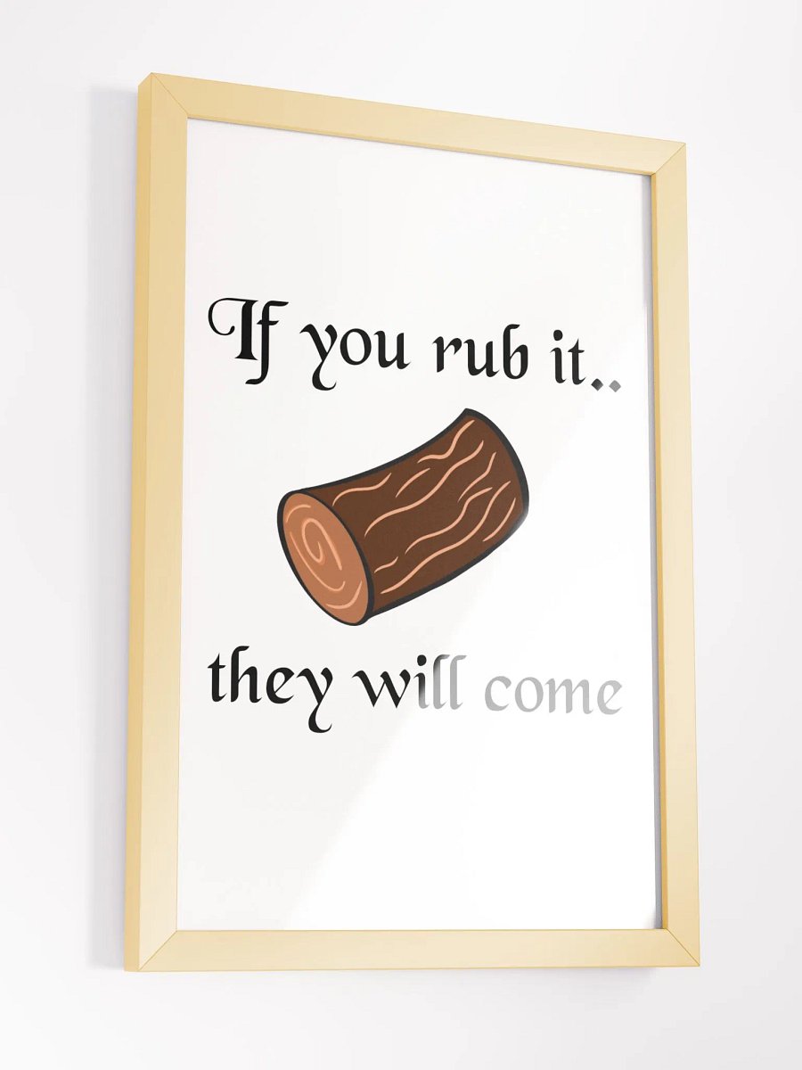 If you Rub it.. Poster product image (11)