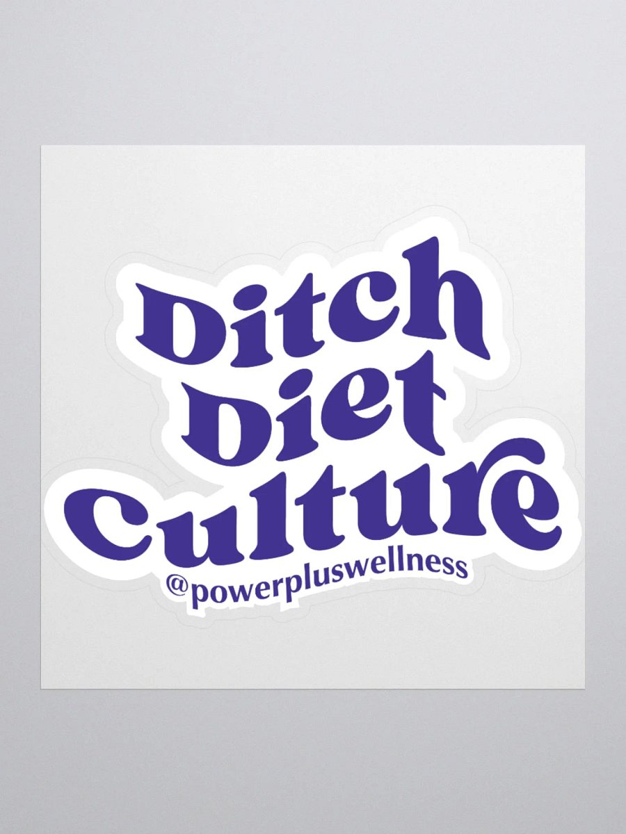 Ditch Diet Culture Sticker - Purple product image (2)
