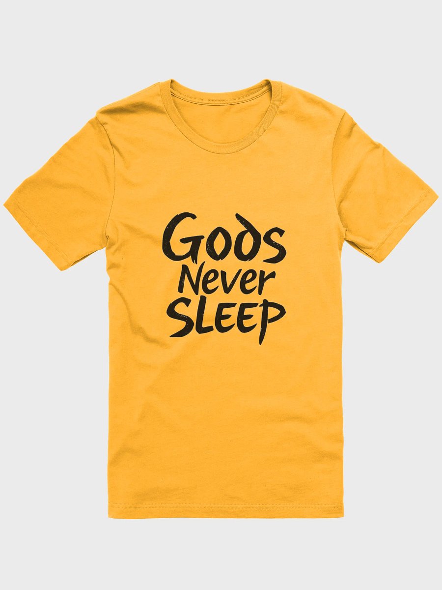 Gods Never Sleep Slogan T-shirt product image (3)