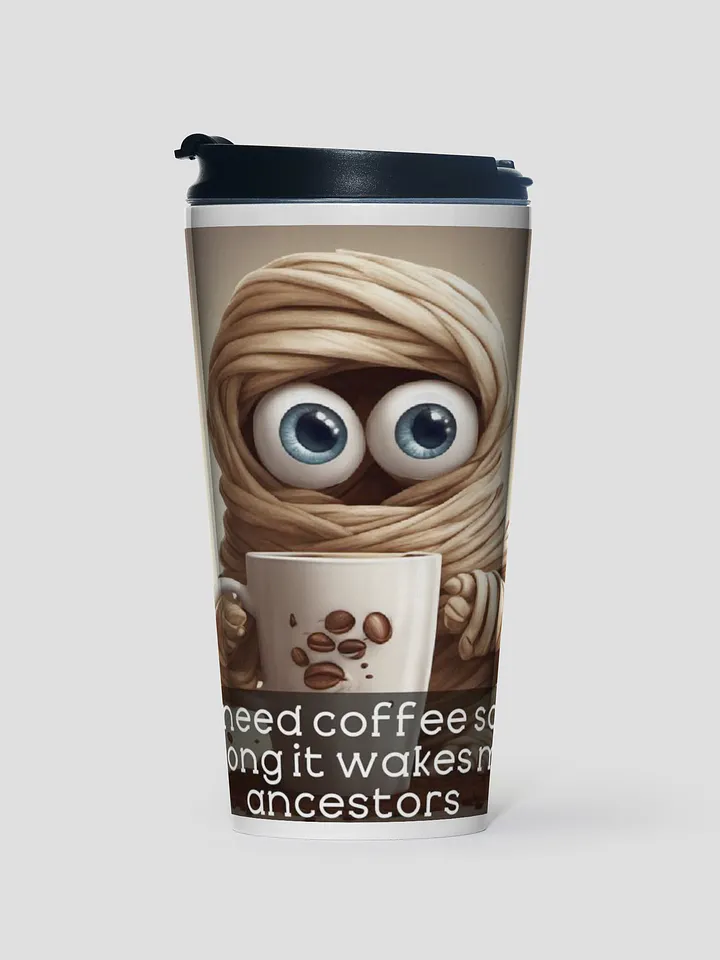 Ancestor Strength Coffee Travel Mug product image (1)