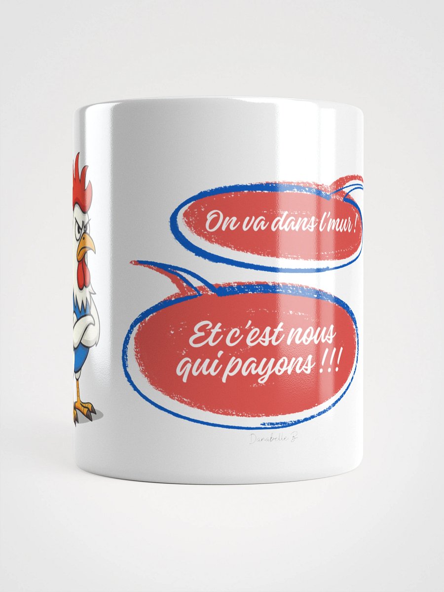 Mug Blanc, Coq Râleur - On va dans l'mur et C'est nous qui payons - Cadeau Humour Français product image (3)