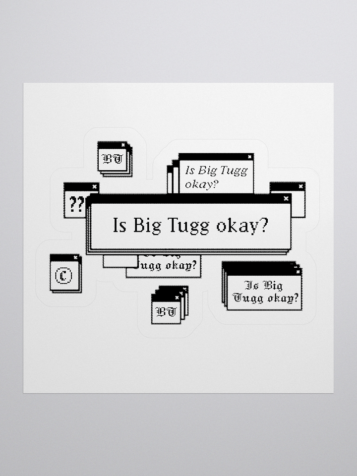Is Big Tugg Okay Sticker product image (1)