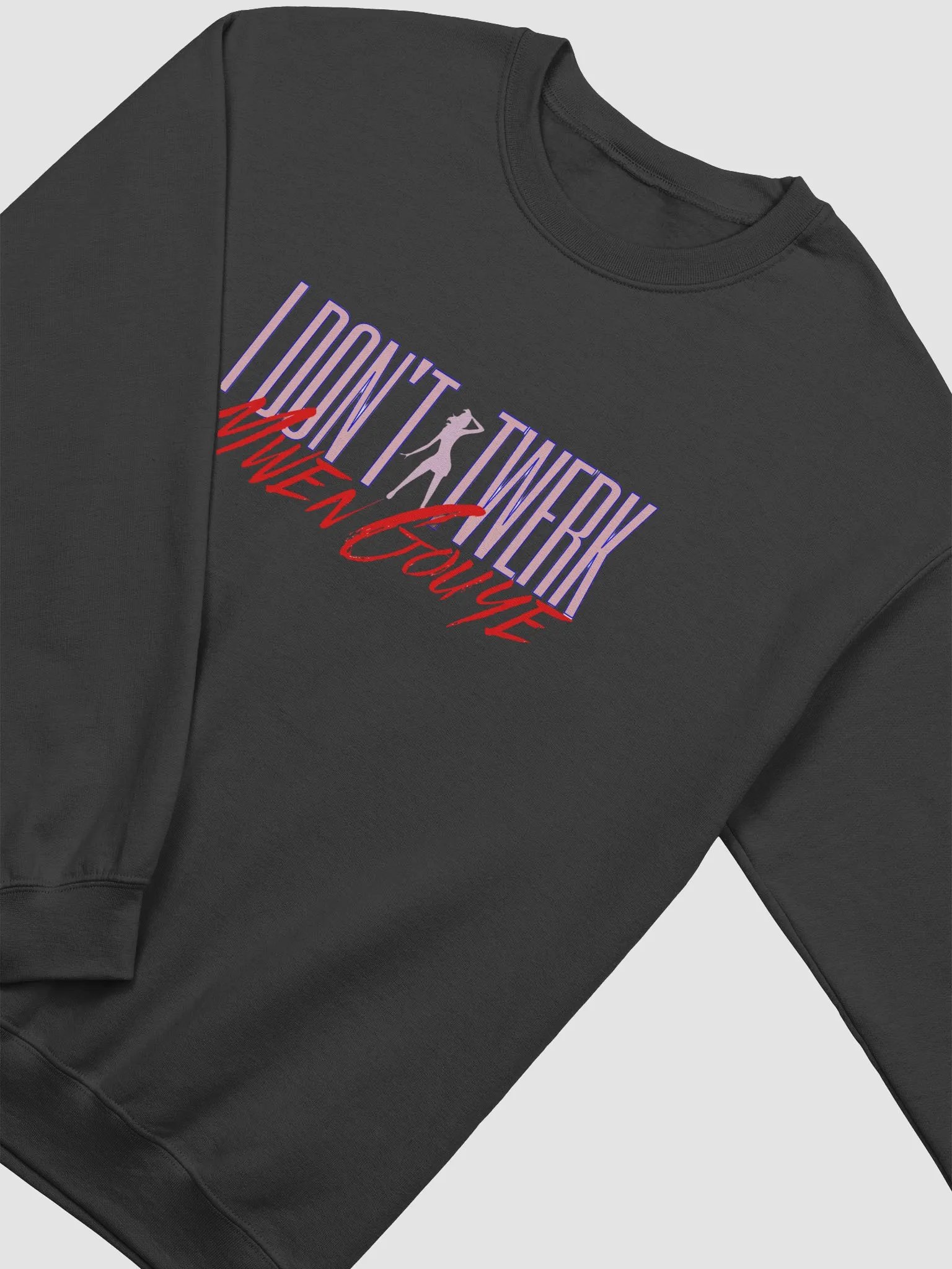 I don't twerk, I gouye Classic Crewneck Sweatshirt product image (19)