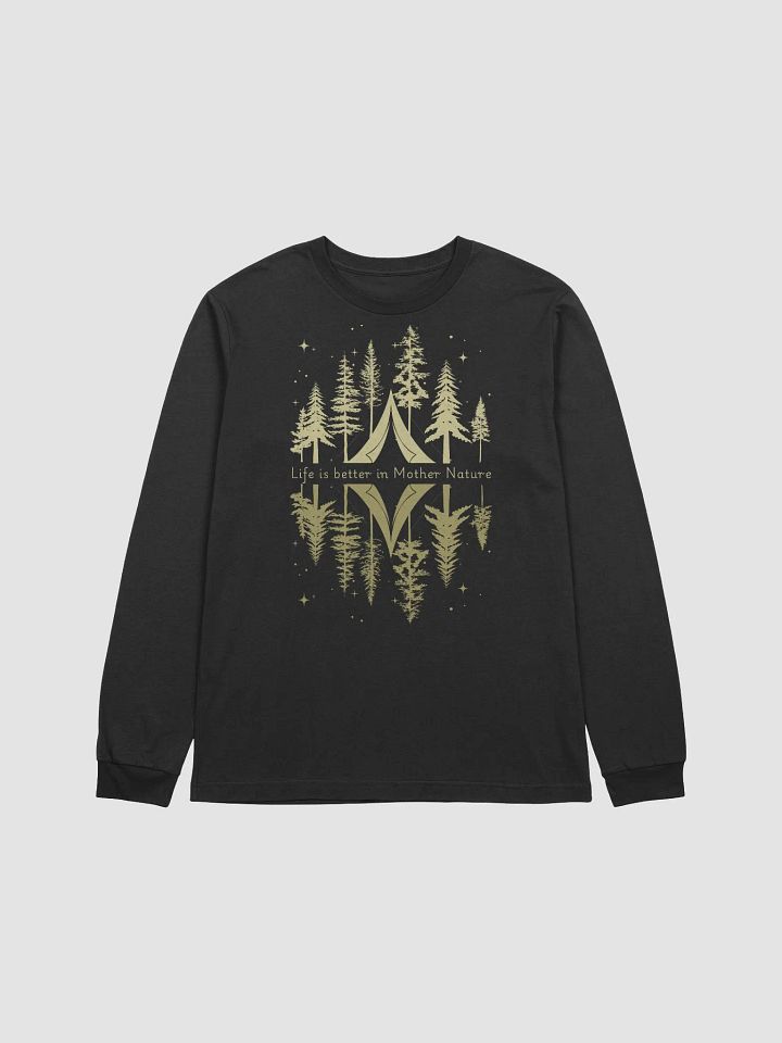 Life is better in Mother Nature Long Sleeve ( Side -Night- ) product image (1)