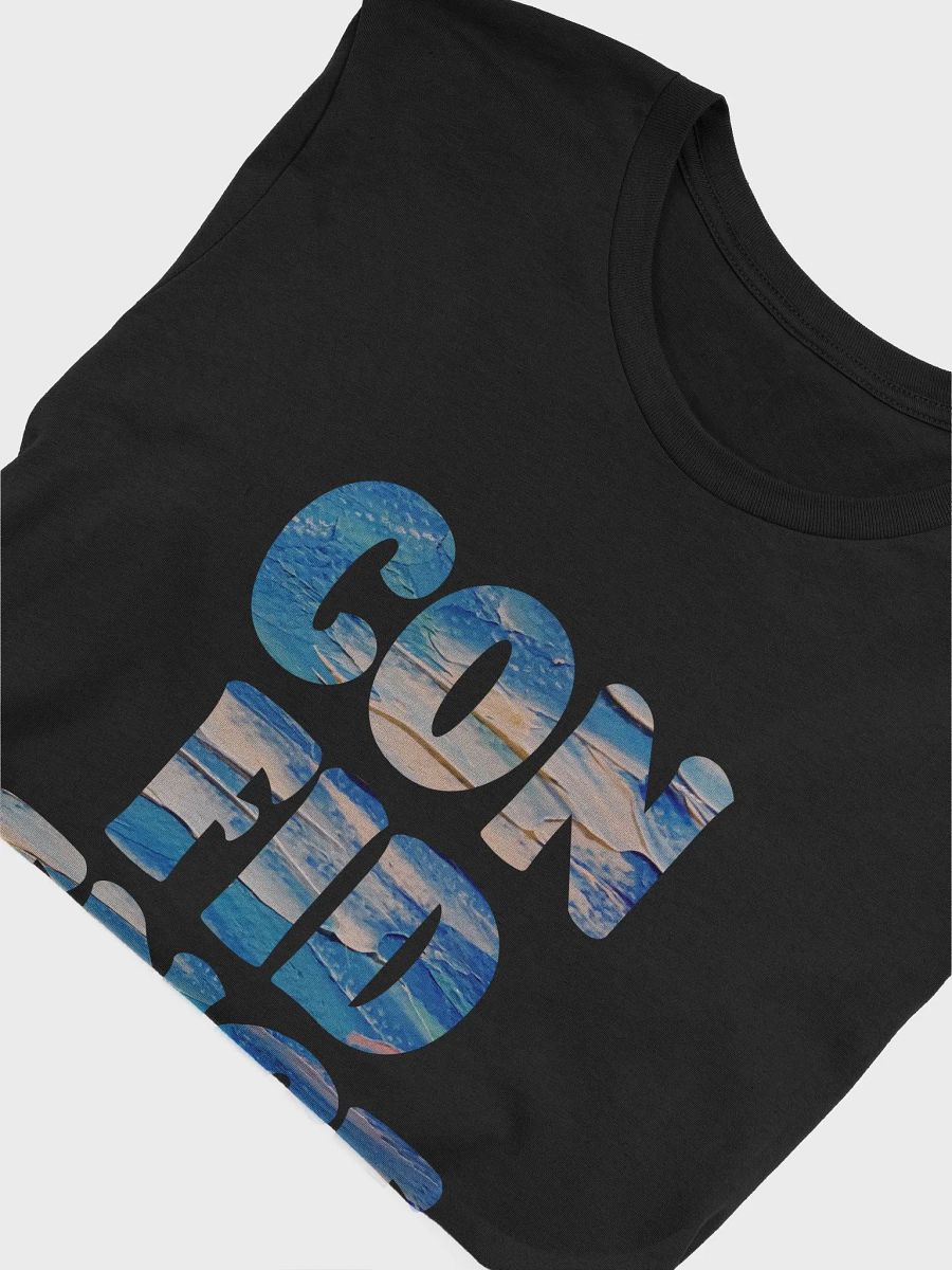 Confidence Design T-Shirt #120 product image (2)
