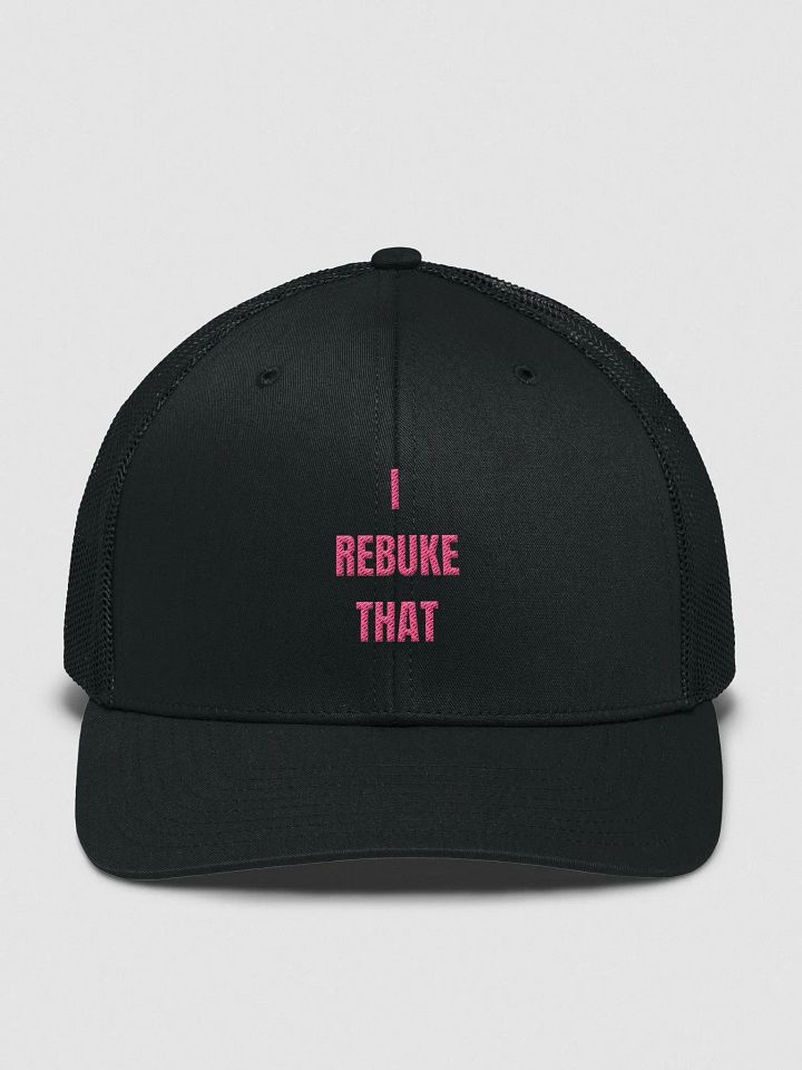 I REBUKE THAT - HAT product image (1)