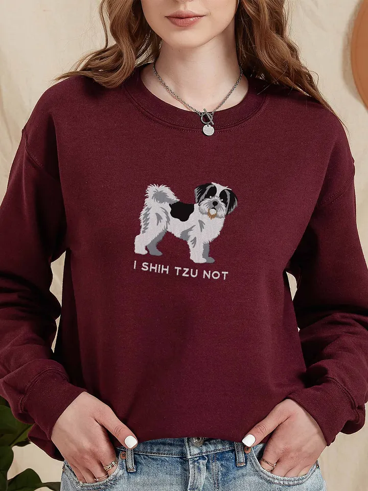 I Shih Tzu Not Sweatshirt (Embroidered) of a Shih Tzu(Black & White) product image (2)