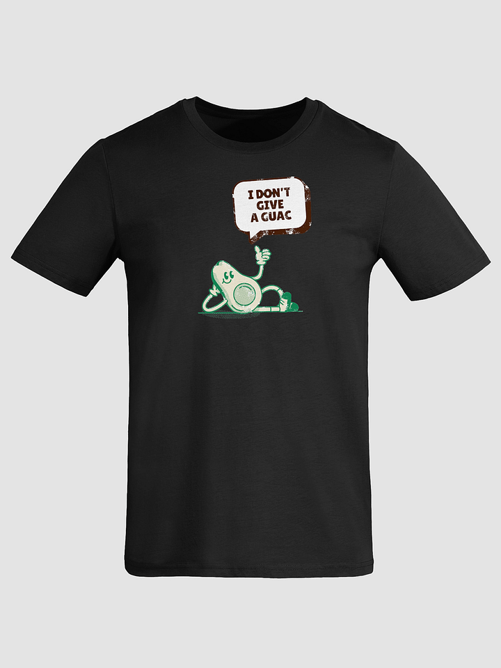I DON'T GIVE A GUAC T-SHIRT product image (1)