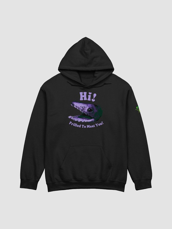 Frilled Shark - Frilled to Meet You Hoodie product image (1)