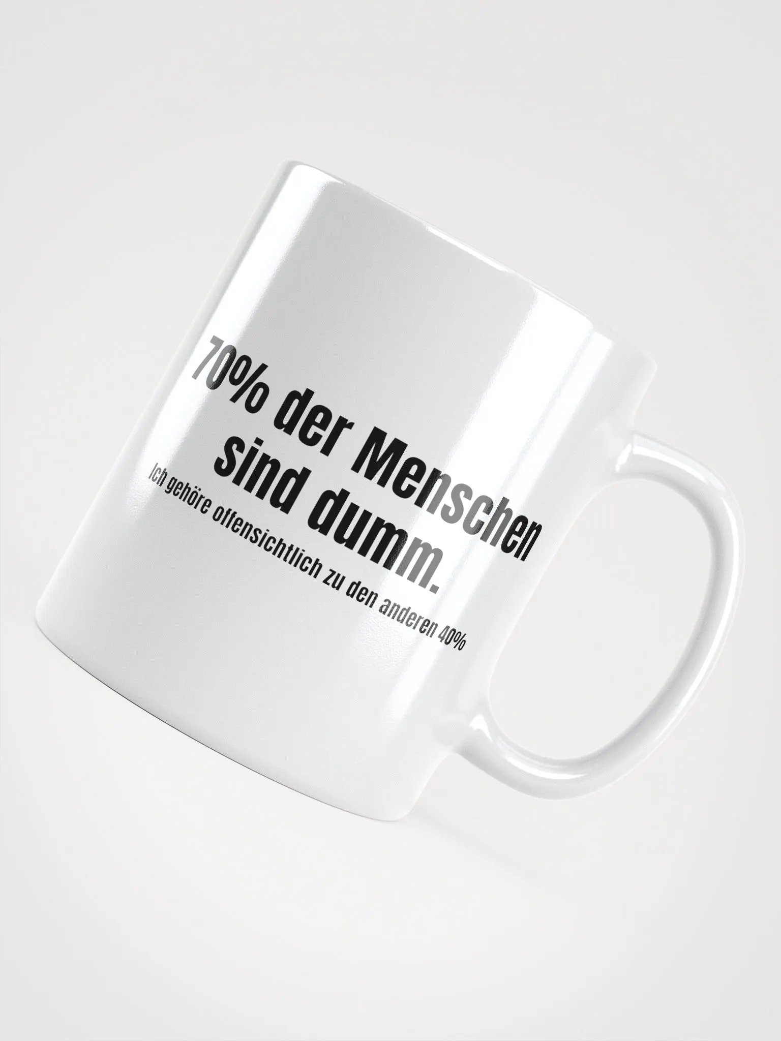 Lustige Kaffee Tasse/Becher Geschenkidee Lustige Spruch Sprüche 70% der Menschen sind dumm product image (4)