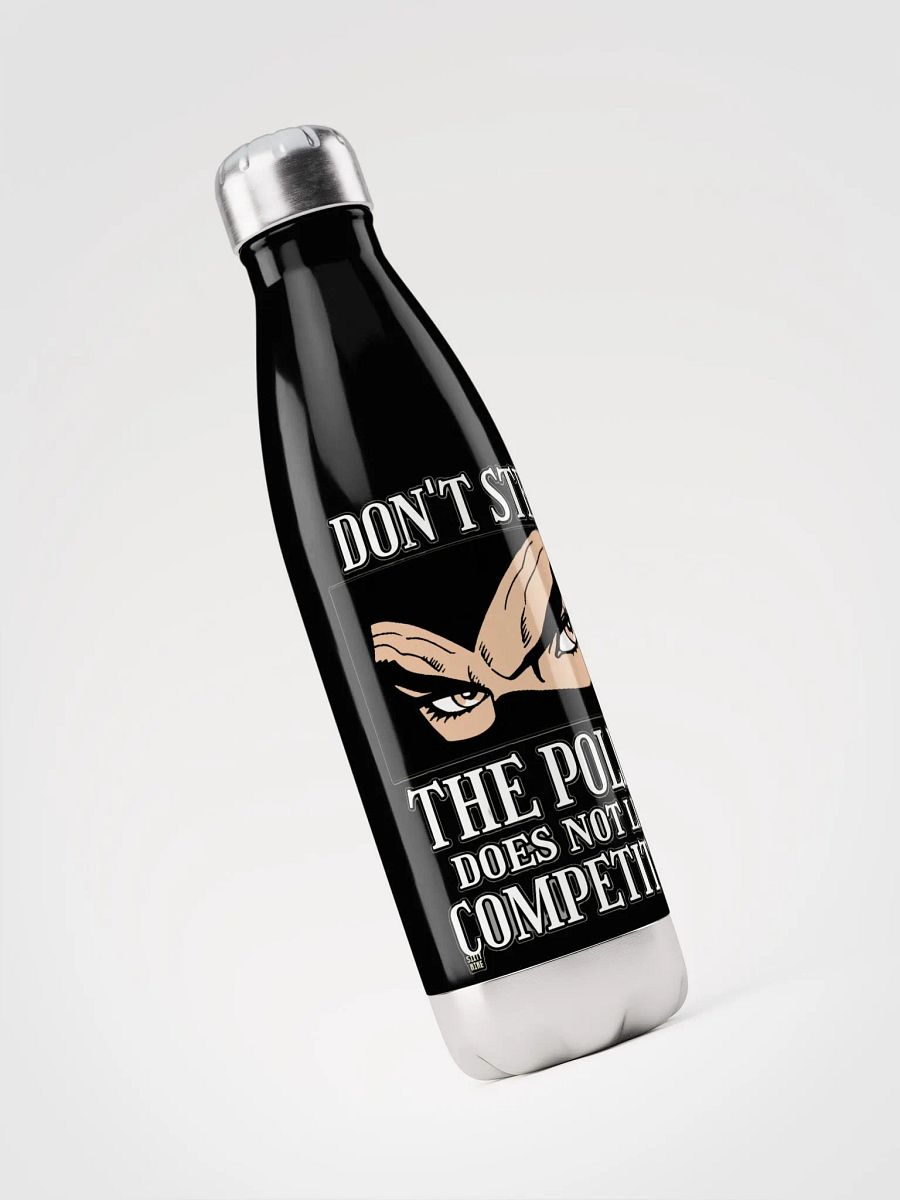DON'T STEAL, THE POLICE DOES NOT LIKE COMPETITION product image (5)