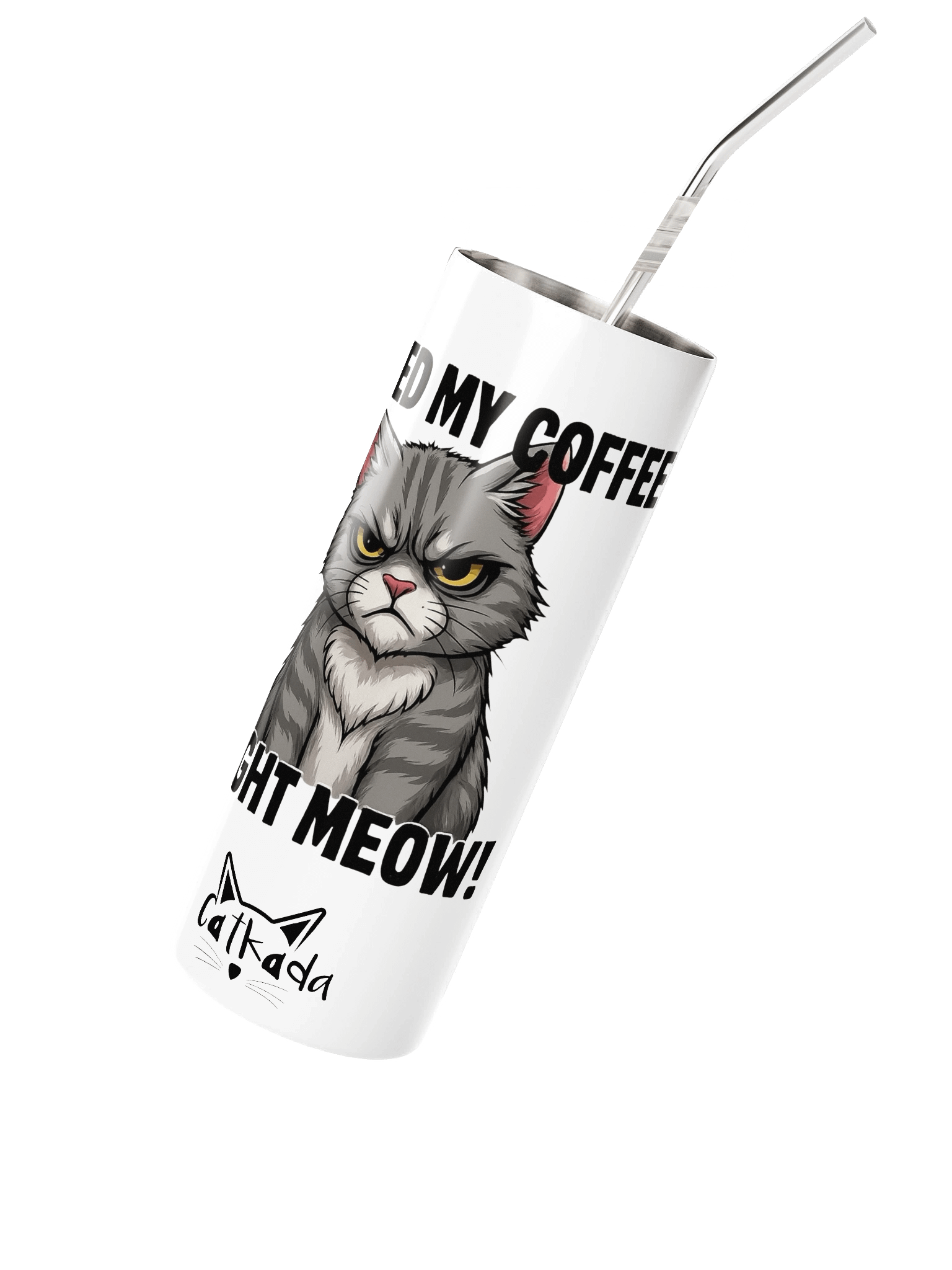 I NEED MY COFFEE STAINLESS STEEL CUP product image (2)