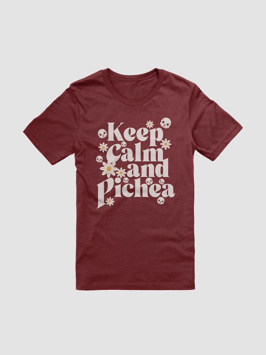 Keep Calm and Pichea Camiseta Unisex product image (2)