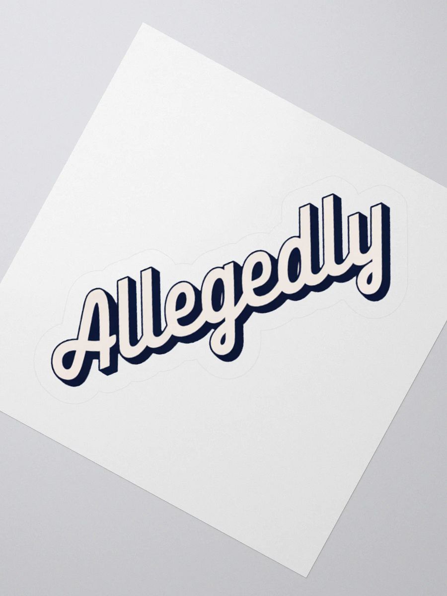 Allegedly Sticker product image (7)