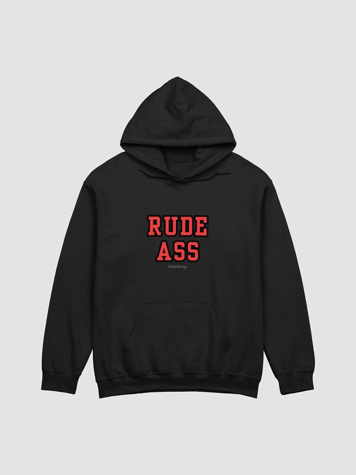 Rude Ass Hoodie product image (3)