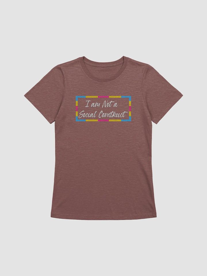 I am Not a Social Construct (lg) (wt) - Pan - Women's Relaxed Fit T product image (21)