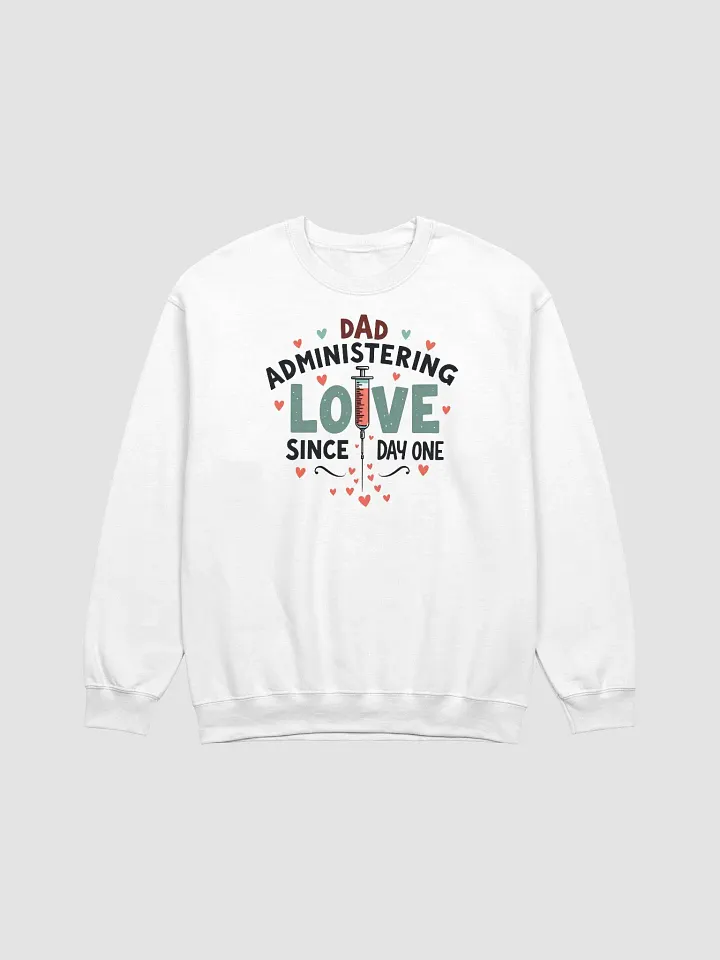 Dad Administering Love Crewneck Sweatshirt product image (9)