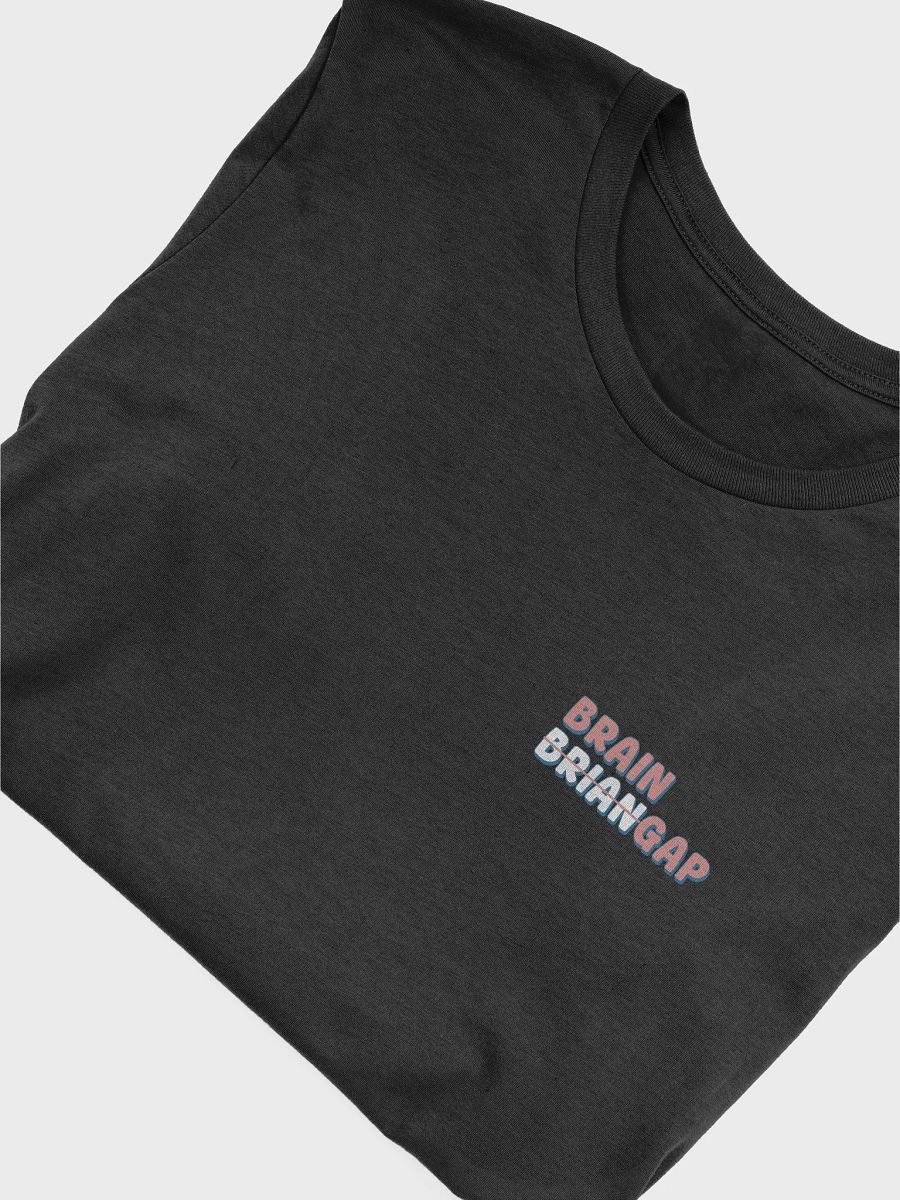 BRAIN NOT BRIAN T-Shirt product image (47)