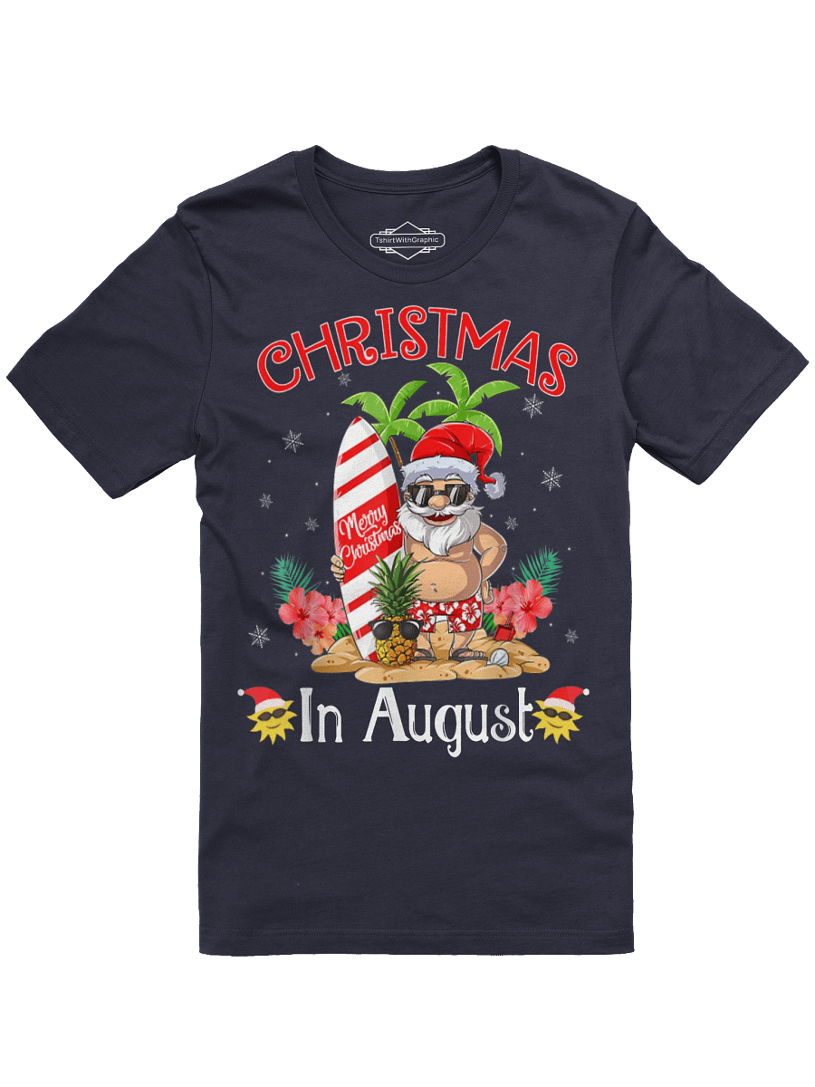 Christmas In August Shirt Funny Summer Santa Beach Vacation T-Shirt product image (1)