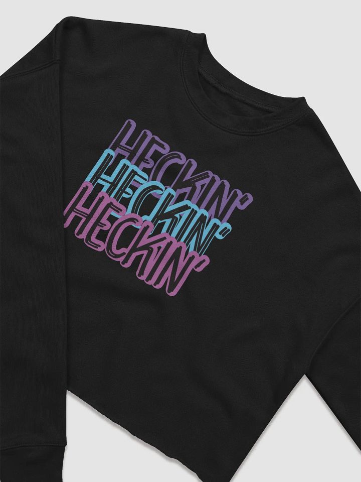 Heckin' Women's Crop Sweatshirt product image (6)