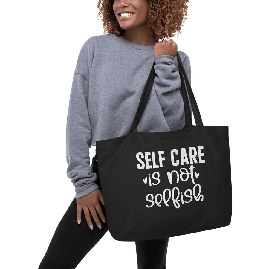 Self Care Is Not Selfish Bag product image (5)