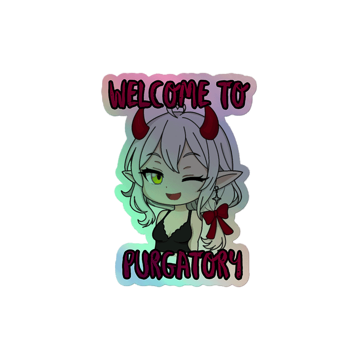 Welcome to Purgatory Holographic Sticker product image (2)