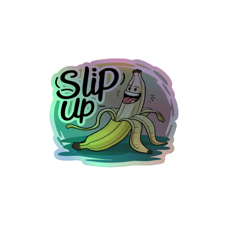 Holographic "Slip Up" Banana Sticker - Playful Cartoon Decal product image (2)