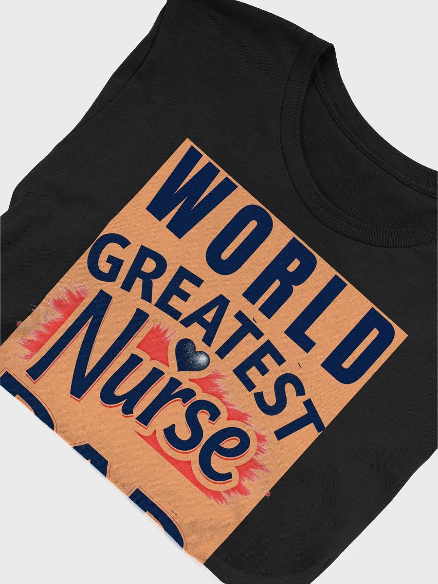Heartfelt Nurse Dad Tee product image (50)