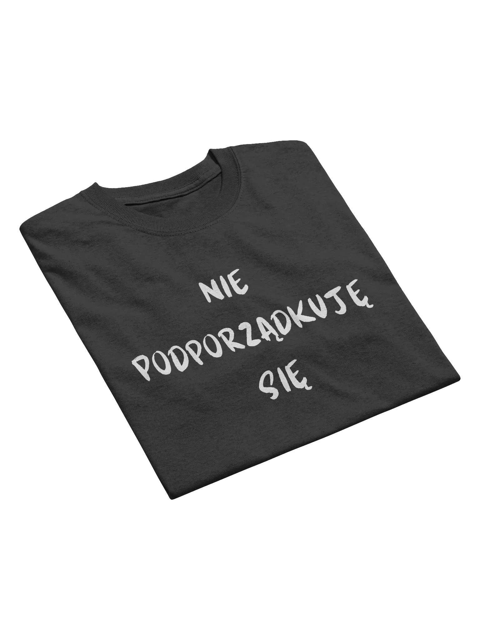 NIE PODPORZĄDKUJĘ SIĘ T-SHIRT product image (5)