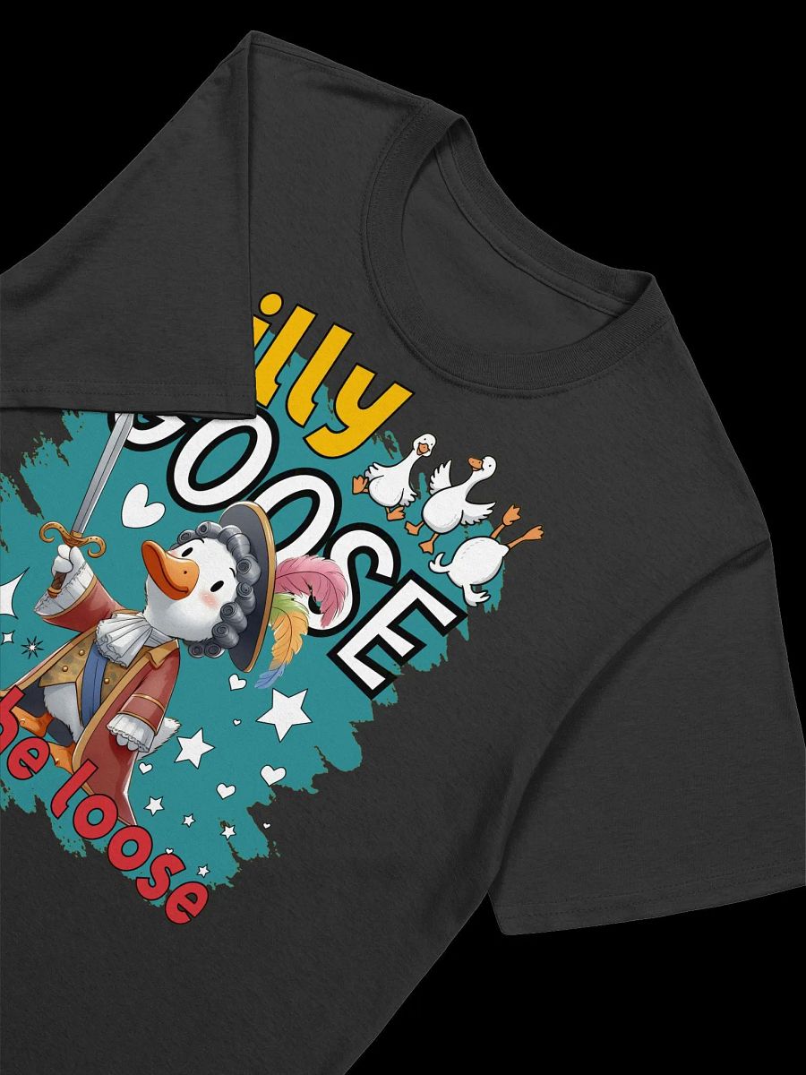 Silly Goose on the Loose-Funny Animal Design T-Shirt product image (17)