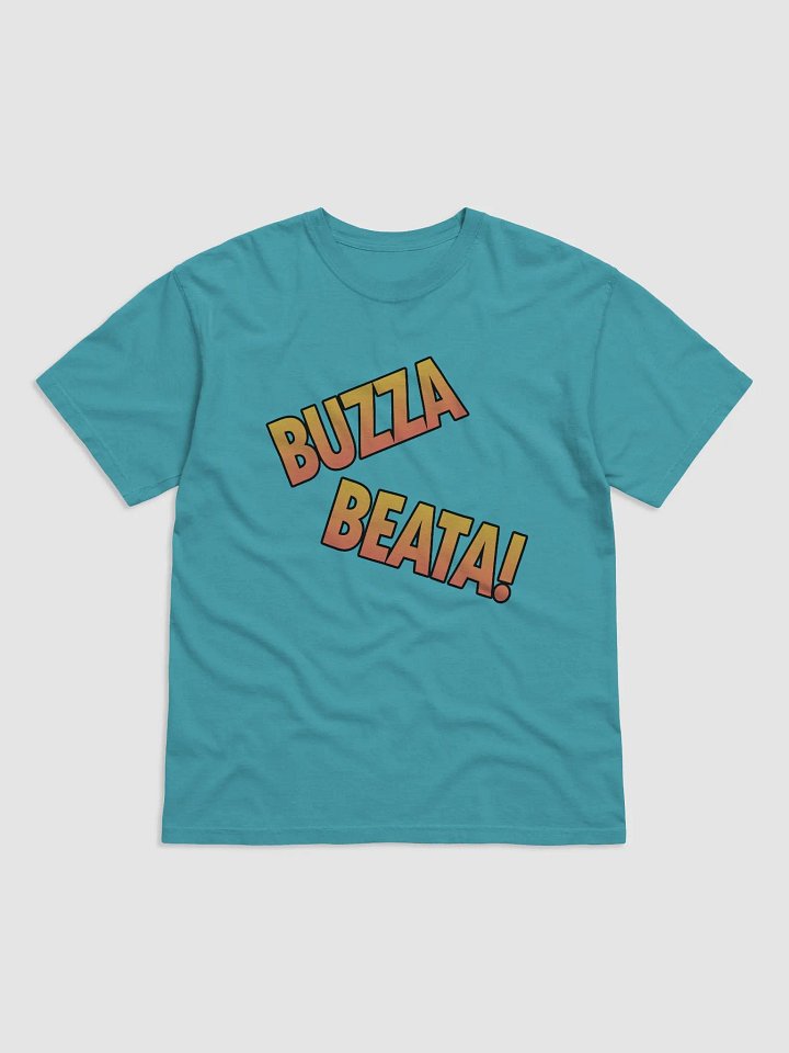 Buzza Beata! Tshirt product image (1)