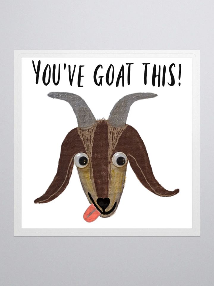 Motivational 'You've Goat This!' Stickers product image (1)