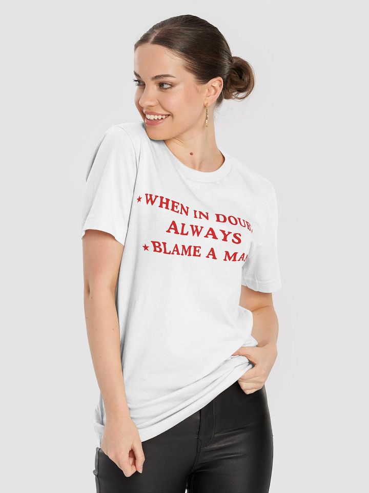 Blame A Man Tee product image (12)