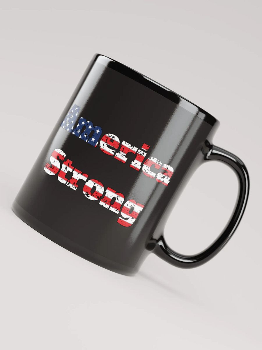 America Strong Coffee Mug product image (4)