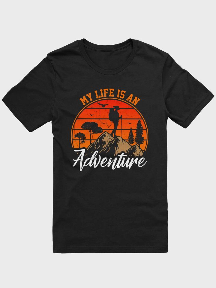 My Life is An Adventure Graphic T-Shirt product image (1)