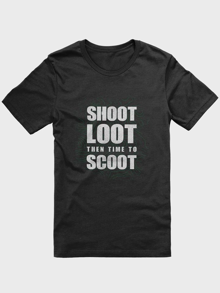 Shoot Loot then time to Scoot Tee- Ladies product image (1)