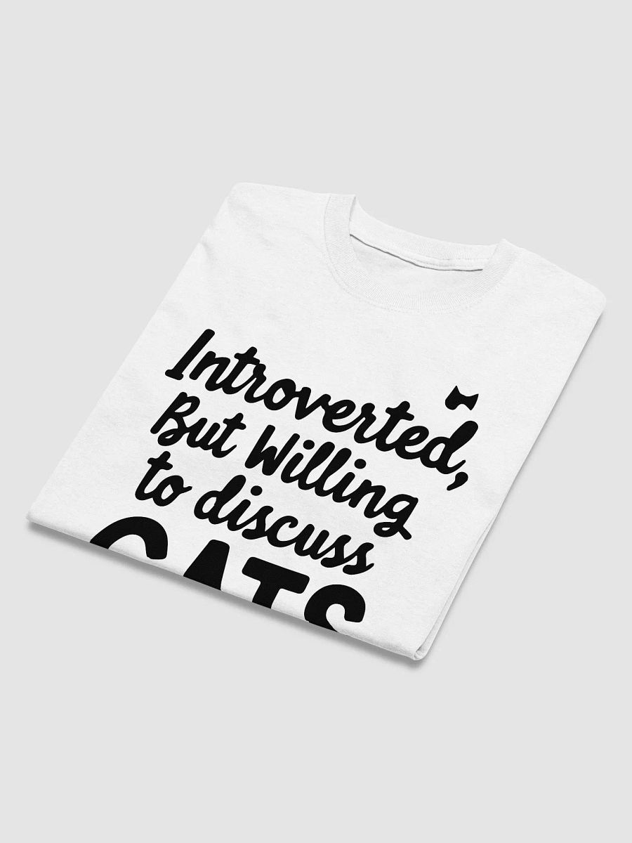 Introverted but Willing to Discuss Cats T-Shirt product image (3)