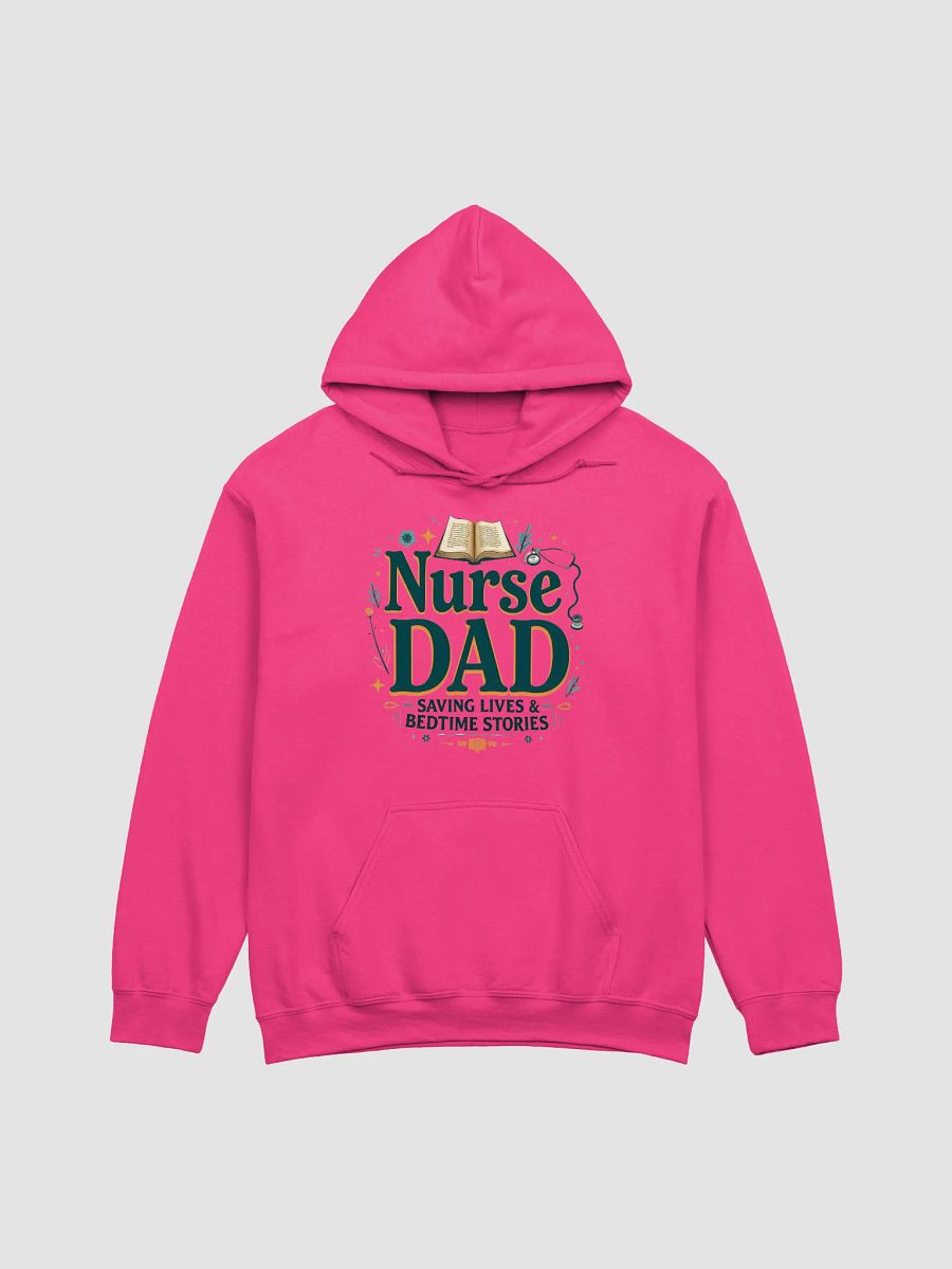Nurse Dad Saving Lives & Bedtime Stories Hoodie product image (5)