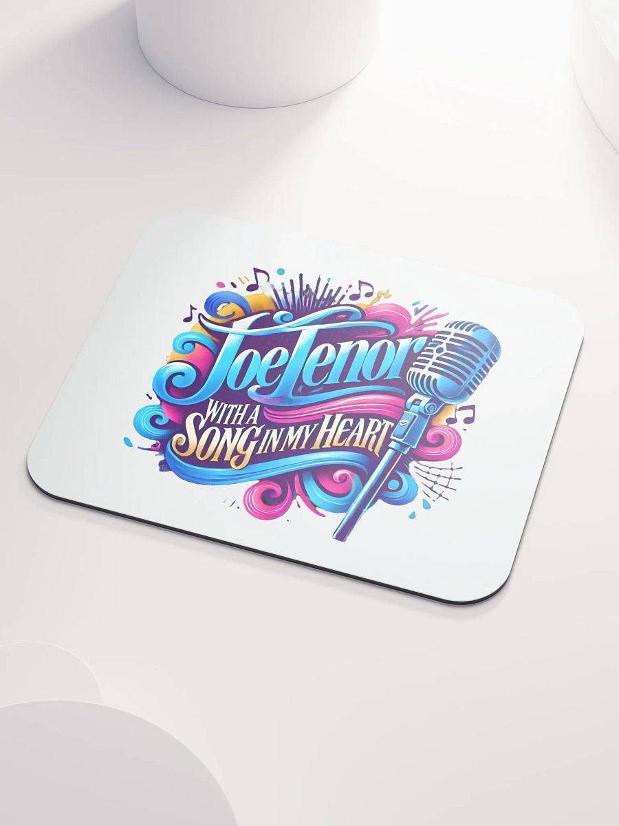 JoeTenor With A Song In My Heart Mouse Pad product image (3)