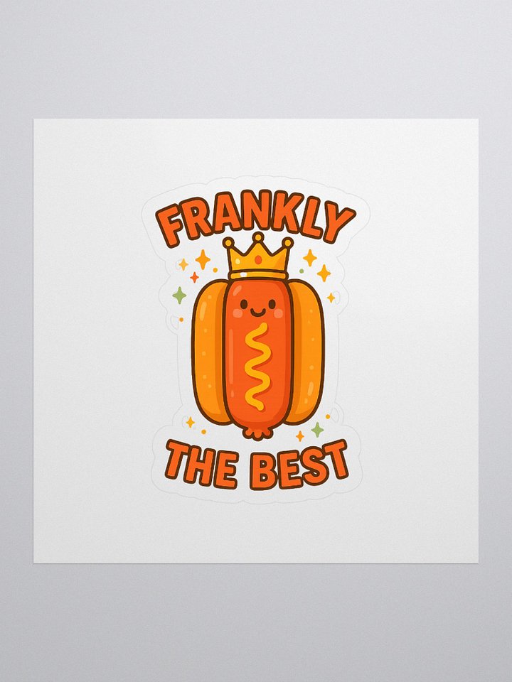 Frankly the Best – Cute Hotdog Crown Sticker 🌭👑 product image (1)