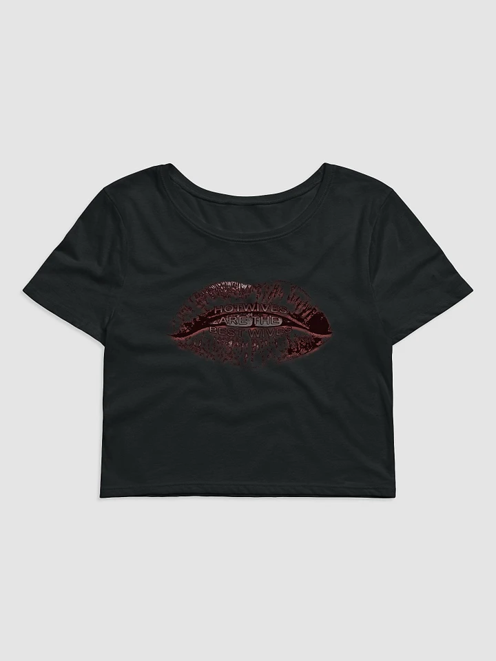 Hotwives Are The Best Wives Lips Crop Top product image (1)