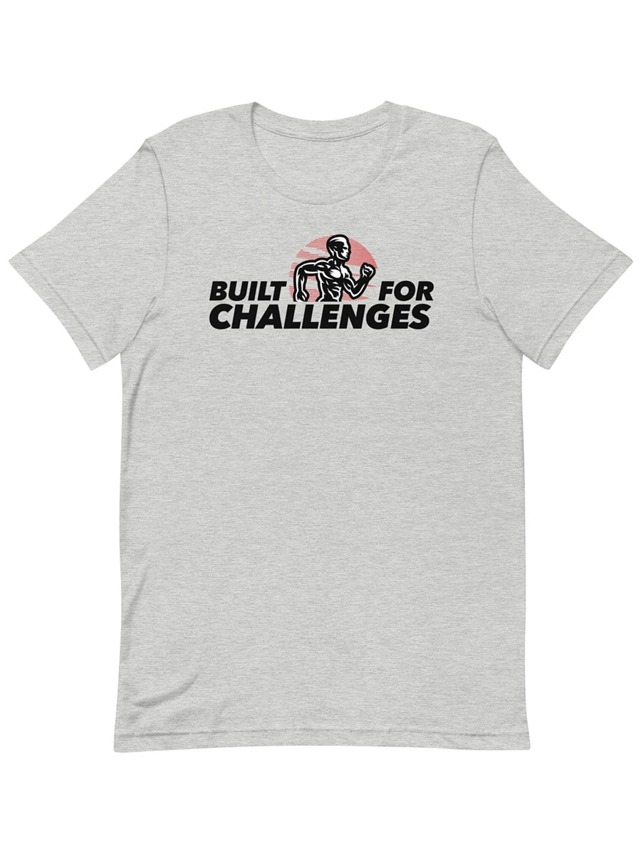 Built for Challenges T-Shirt product image (5)