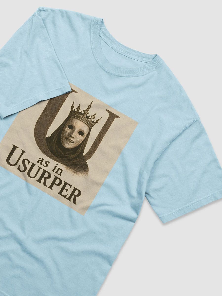 U as in usurper t-shirt product image (3)