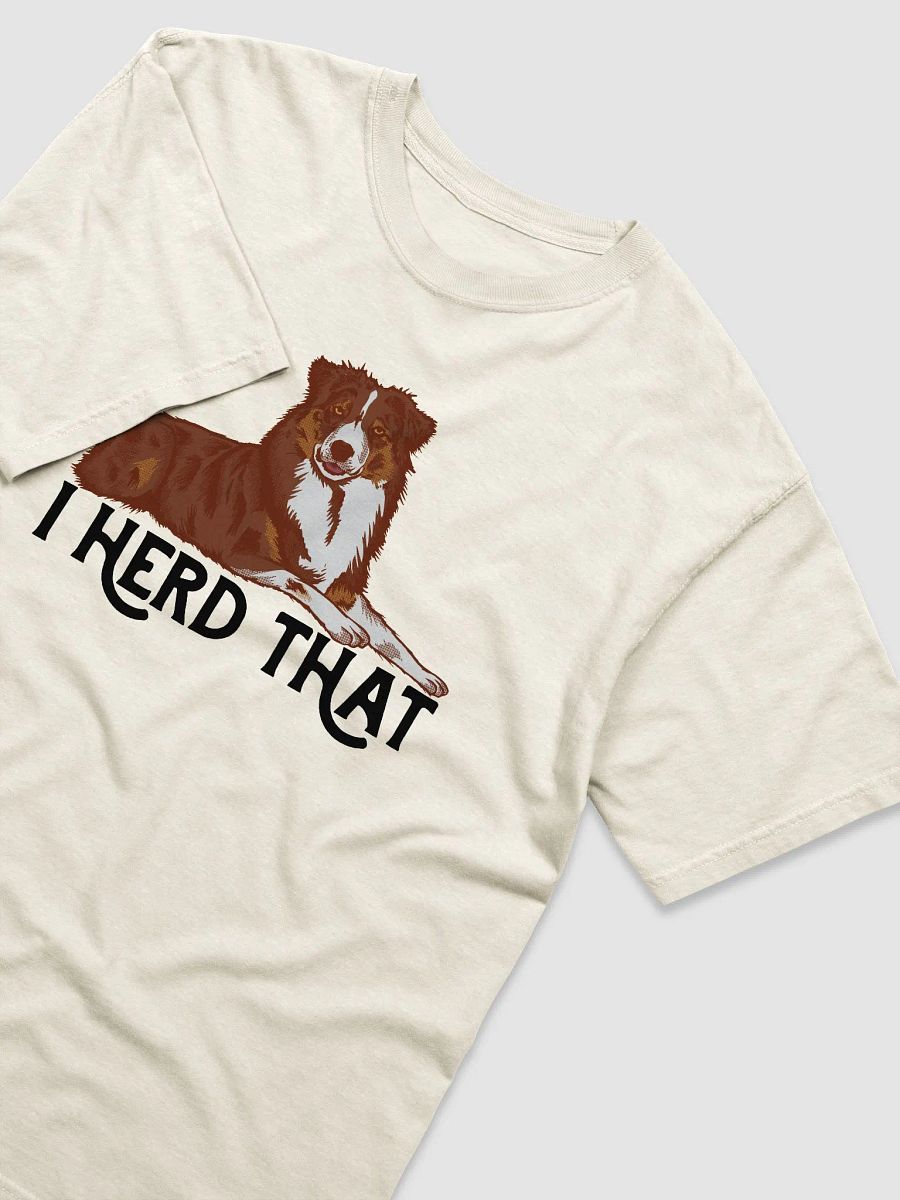 I Herd That | T-Shirt for Australian Shepherd (Red Tricolor) Dog Owners product image (23)