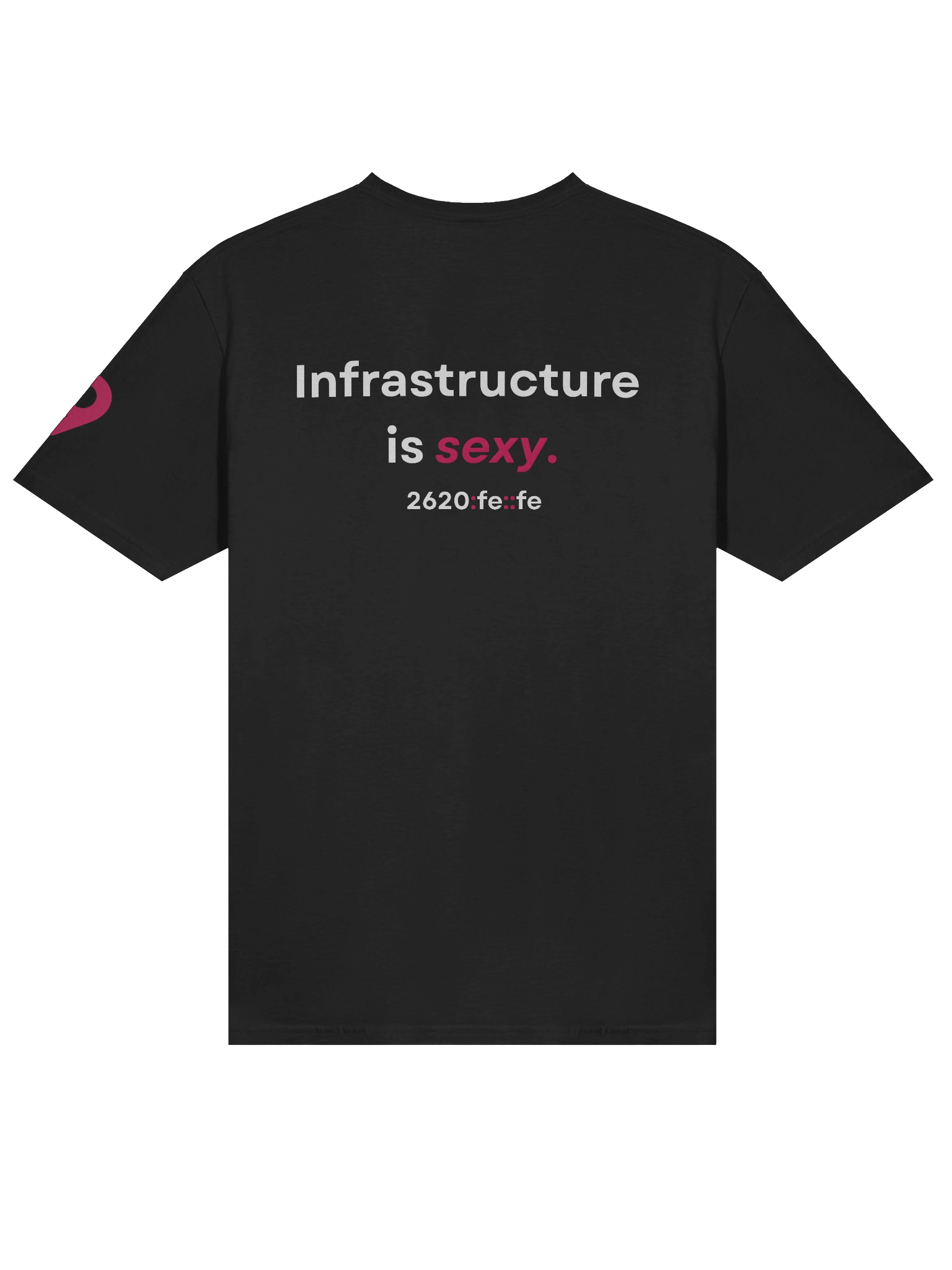 "Infrastructure is sexy." T-Shirt (4) product image (4)