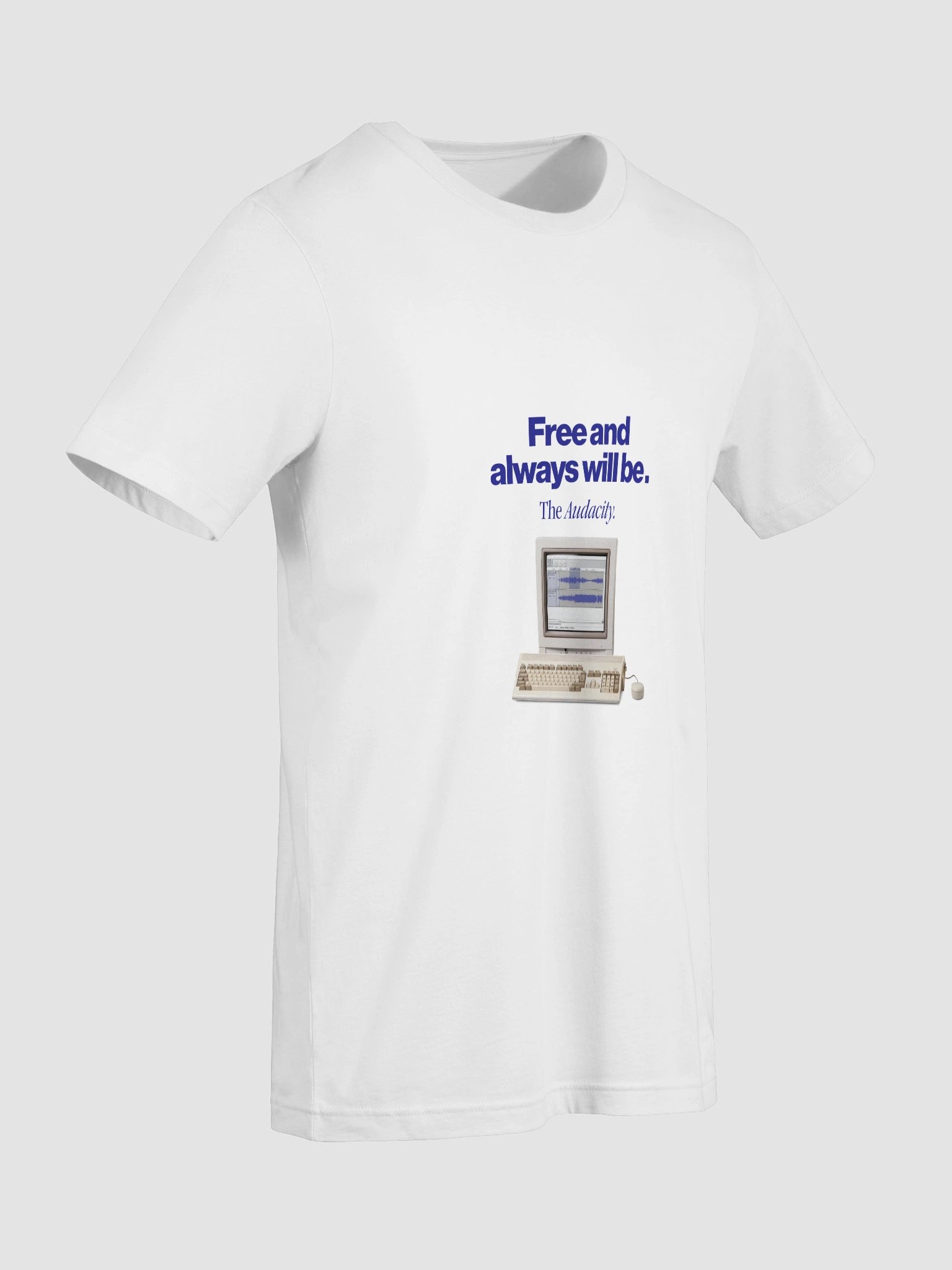 Audacity T-Shirt "Free and always will be" product image (69)