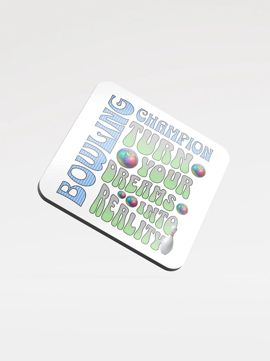Champion Turn Your Dreams Into Reality Bowling Coaster product image (1)