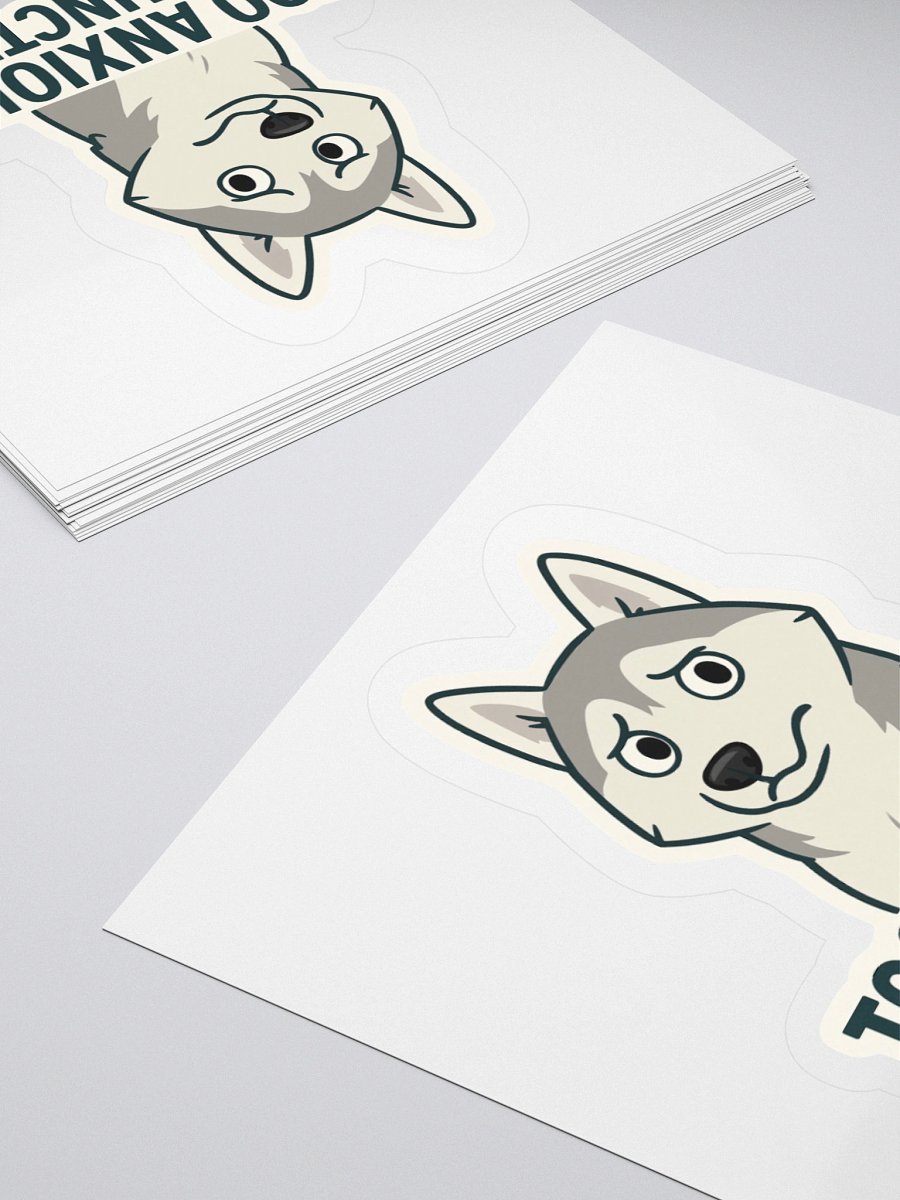 Too Anxious to Function – Cordell Sticker 🐾💗 product image (11)