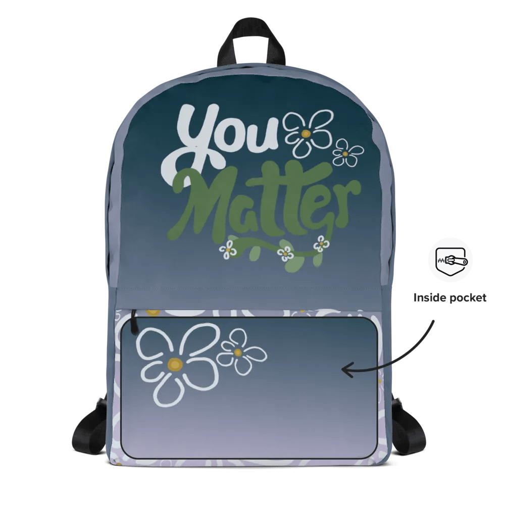 You Matter Flower Backpack product image (4)