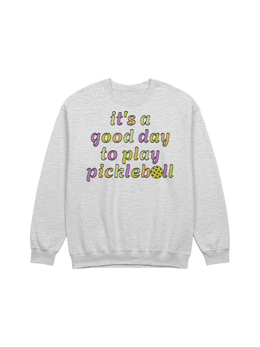 Its A Good Day To Play Pickleball Crewneck product image (21)